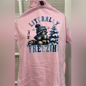 NEW Pink 'Literally Freezing' Graphic T-Shirt